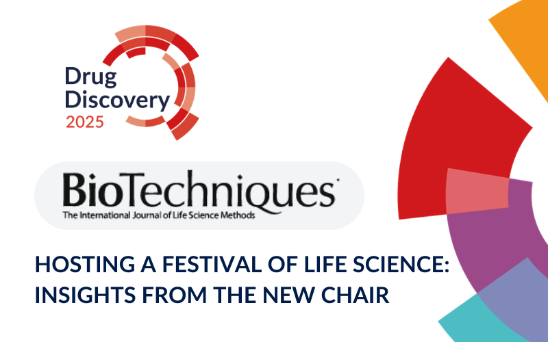 BioTechniques: Hosting a festival of life science: insights from the new Chair